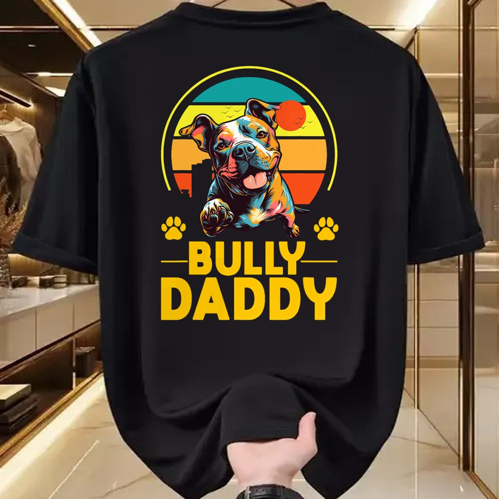 Gift for Dad Shirt, Funny Dad Unisex T-Shirt/Hoodie/Sweatshirt HLT00 – American Bully Daddy Proud Canine Dog Father T-Shirt