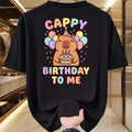 Cute Capybara Shirt, Funny Capybara UnisexT-Shirt/Hoodie/Sweatshirt HLT00 - Capybara Birthday to Me Cappy Birthday T-Shirt