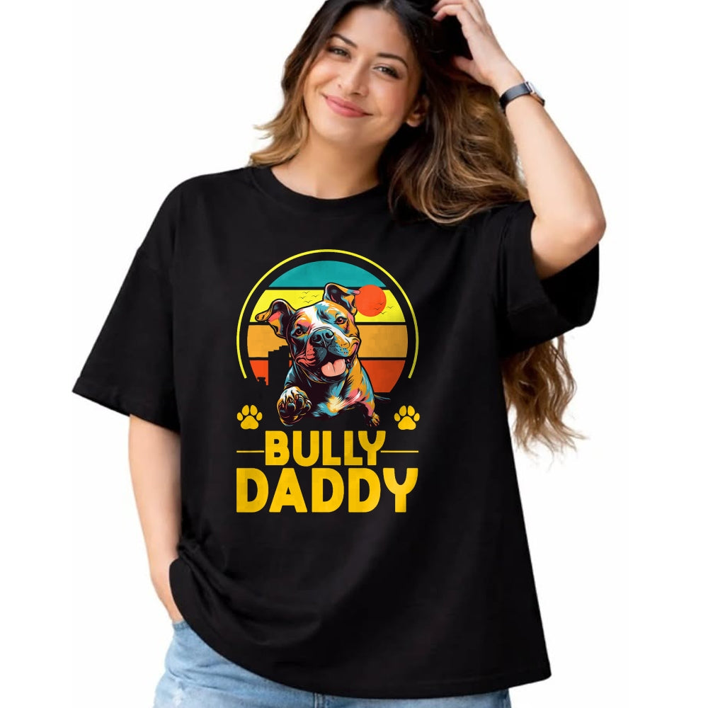 Gift for Dad Shirt, Funny Dad Unisex T-Shirt/Hoodie/Sweatshirt HLT00 - American Bully Daddy Proud Canine Dog Father T-Shirt